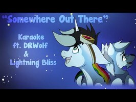 Somewhere Out There Karaoke ft. Drwolf & Lightning Bliss